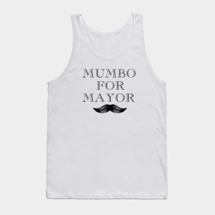 Mumbo For Mayor Tank Top